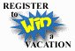 Win a Vacation!